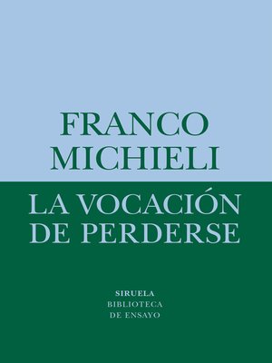cover image of La vocación de perderse